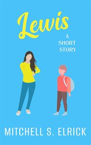 Lewis: A Short Story cover image cdn