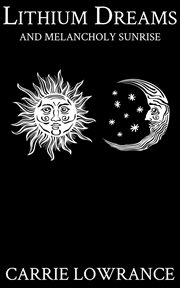 Lithium Dreams and Melancholy Sunrise cover image cdn