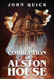 The Corruption of Alston House cover image cdn