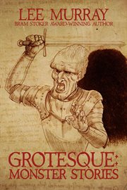 Grotesque: Monster Stories cover image cdn