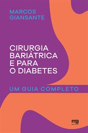 Cirurgia Bariátrica E Para O Diabetes : Um Guia Completo cover image cdn