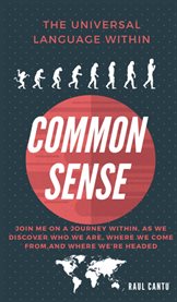 Common Sense by Raul Cantu cover image cdn