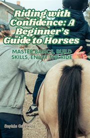 Riding With Confidence : Master Basics, Build Skills, Enjoy the Ride cover image cdn