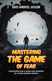 Mastering the Game of Fear cover image cdn