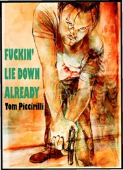 F**kin' Lie Down Already cover image cdn