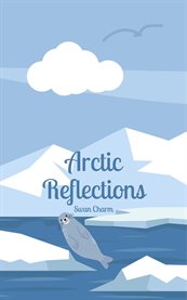 Arctic Reflections cover image cdn