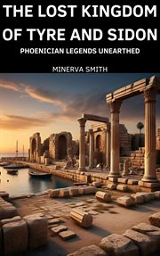 The Lost Kingdom of Tyre and Sidon cover image cdn
