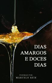 Dias Amargos E Doces Dias cover image cdn