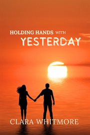 Holding Hands With Yesterday cover image cdn