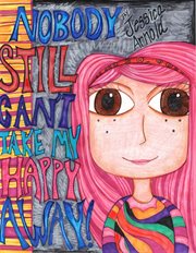 Nobody Still Can't Take My Happy Away cover image cdn