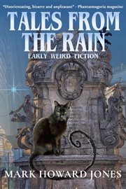 Tales From the Rain: Early Weird Fiction cover image cdn