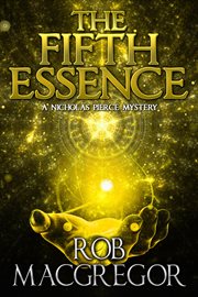 The Fifth Essence: A Nicholas Pierce Mystery cover image cdn