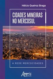 Cidades Mineiras No Mercosul a Rede Mercocidades cover image cdn