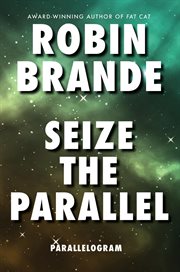 Seize the Parallel cover image cdn
