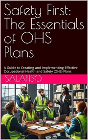 Safety First: The Essentials of Ohs Plans cover image cdn