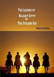 The Legend of Wildcat Kitty and the Cyclone Kid cover image cdn