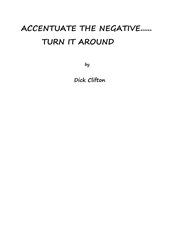 Accentuate the Negative… Turn It Around cover image cdn