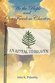 We the People and Our Freedom Charters cover image cdn