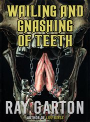 Wailing and Gnashing of Teeth cover image cdn