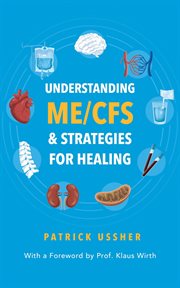 Understanding ME/CFS & Strategies for Healing cover image cdn