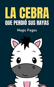 La Cebra Que Perdió Sus Rayas cover image cdn