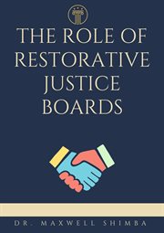The Role of Restorative Justice Boards cover image cdn