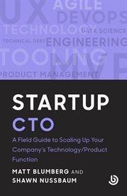 Startup Cto : A Field Guide to Starting up Your Company's Technology/product Function cover image cdn