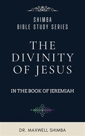 The Divinity of Jesus in the Book of Jeremiah cover image cdn