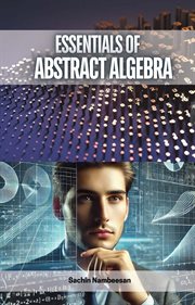 Essentials of Abstract Algebra cover image cdn
