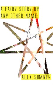 A Fairy Story by Any Other Name cover image cdn