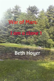 War of Mars: I Am a Clone 1 cover image cdn