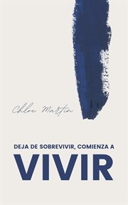 Deja de Sobrevivir, Comienza a Vivir cover image cdn