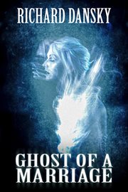 Ghost of a Marriage cover image cdn