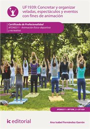 Concretar Y Organizar Veladas, Espectáculos Y Eventos Con Fines De Animación. Afda0211 cover image cdn