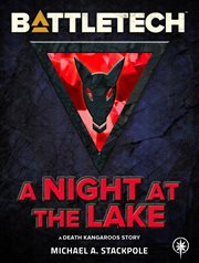 Battletech: A Night at the Lake (A Death Kangaroos Story) cover image cdn