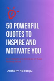 50 Powerful Quotes to Inspire and Motivate You cover image cdn