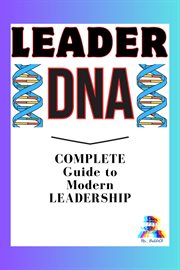Leader DNA: Complete Guide to Modern Leadership cover image cdn