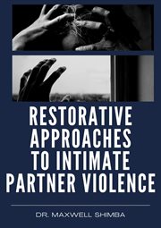 Restorative Approaches to Intimate Partner Violence cover image cdn