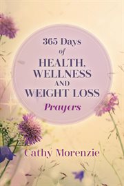 365 Days of Health, Wellness, and Weight Loss Prayers cover image cdn