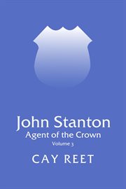 John Stanton - Agent of the Crown cover image cdn