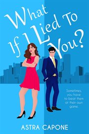 What if I Lied to You? cover image cdn