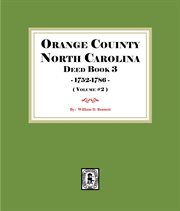 Orange County, North Carolina Deed Book 3, 1752-1786, Volume #2 cover image cdn