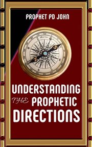 Understanding the Prophetic Directions cover image cdn