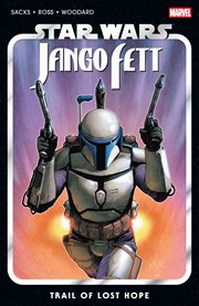 Star Wars: Jango Fett - Trail of Lost Hope. Volume 1 cover image cdn