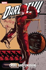 Daredevil: Cruel and Unusual. Volume 1 cover image cdn