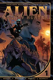Alien Bounty Hunter. Volume 1 cover image cdn