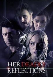 Her Deadly Reflections cover image cdn