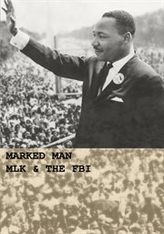 Martin Luther King and the FBI - a Marked Man cover image cdn