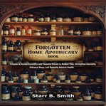The Forgotten Home Apothecary Book cover image cdn