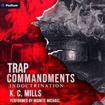 Trap Commandments: Indoctrination cover image cdn